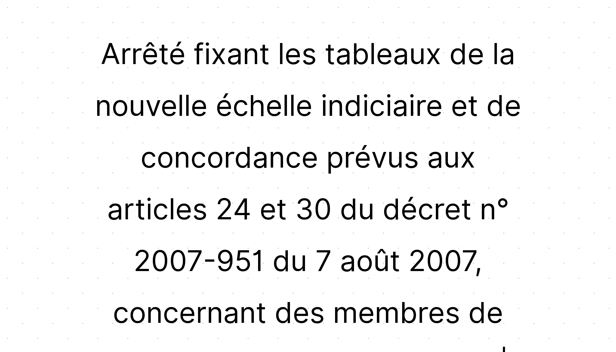 Arrêté Fixant Les Tableaux De La Nouvelle échelle Indiciaire Et De ...